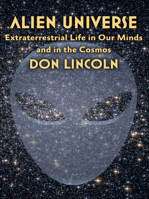 Title details for Alien Universe by Don Lincoln - Available